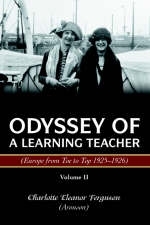 Odyssey of a Learning Teacher (Europe from Toe to Top 1925-1926)