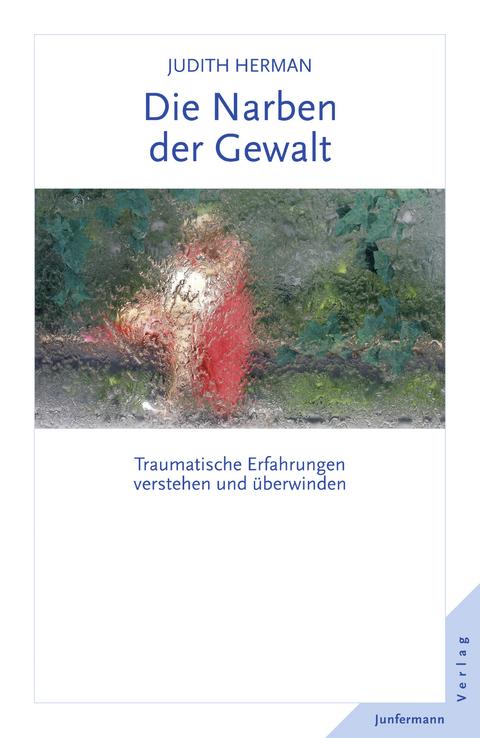 Die Narben der Gewalt - Judith Herman