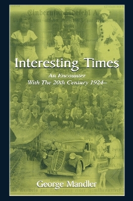 Interesting Times - George Mandler