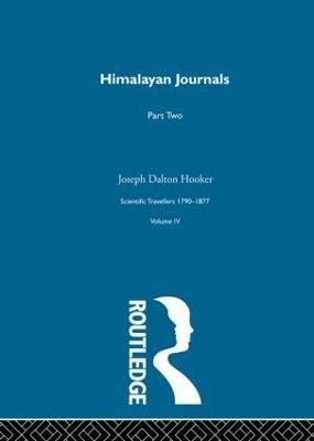 Himalayan Journals, Volume II - Joseph Dalton Hooker