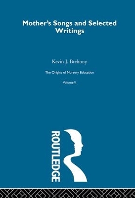 Mothers Songs & Select Writ V5 - Kevin J. Brehony
