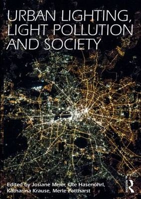 Urban Lighting, Light Pollution and Society - 