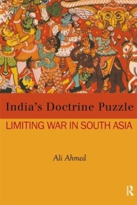India's Doctrine Puzzle - Ali Ahmed