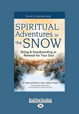 Spiritual Adventures in the Snow