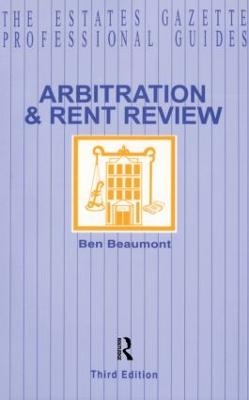 Arbitration and Rent Review - Ben Beaumont