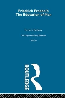 Education Of Man V1 - Kevin J. Brehony