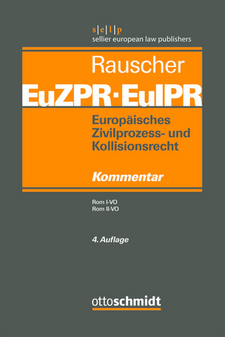 Europäisches Zivilprozess- und Kollisionsrecht EuZPR/EuIPR, Band III
