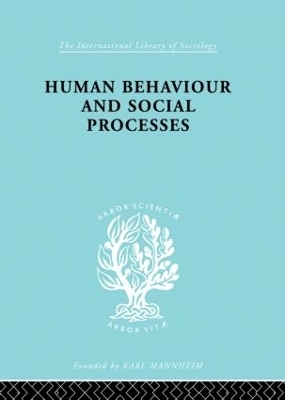 Human Behavior and Social Processes - Arnold M. Rose