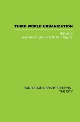 Third World Urbanization - J. Abu-Lughod, R. Jr Hay
