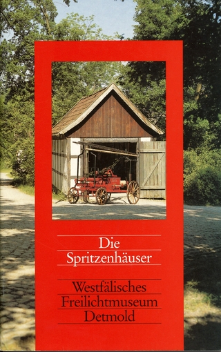 Die Spritzenhäuser