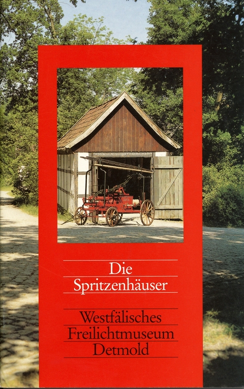 Die Spritzenh&auml;user - Joachim Kleinmanns