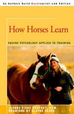 How Horses Learn - Jeanna C Fiske