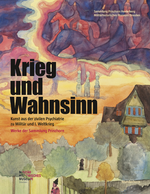 Krieg und Wahnsinn - Christoph Bartz-Hisgen, Ingrid von Beyme, Bettina Brand-Claussen, Sonja Frohoff, Sabine Hohnholz, Monika Jagfeld, Torsten Kappenberg, Anna Lehninger, Kasja Majer-Bahrke, Doris Noell-Rumpeltes, Katja Protte, Thomas R&ouml;ske, Maike Rotzoll, Liane Wendt