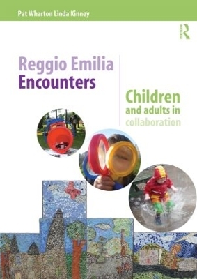 Reggio Emilia Encounters - 
