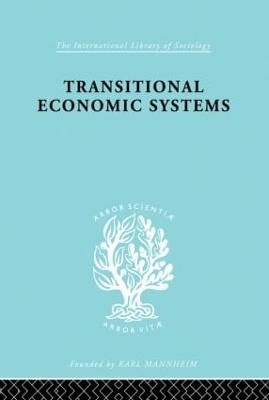 Transitional Economic Systems - Dorothy W. Douglas