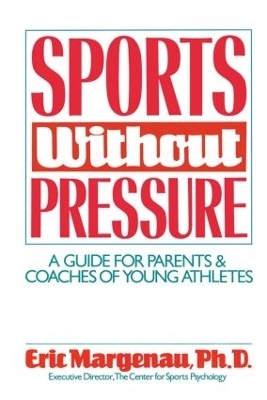 Sports Without Pressure - Eric Margenau