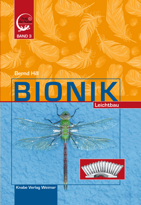 Bionik &ndash; Leichtbau - Bernd Hill