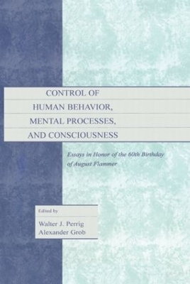 Control of Human Behavior, Mental Processes, and Consciousness - 