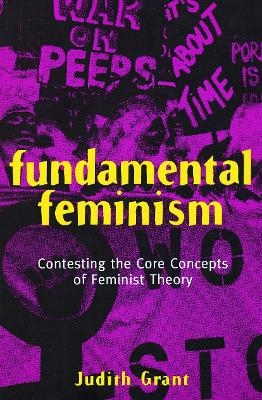Fundamental Feminism - Judith Grant
