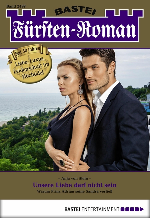 F&uuml;rsten-Roman 2497 - Anja von Stein