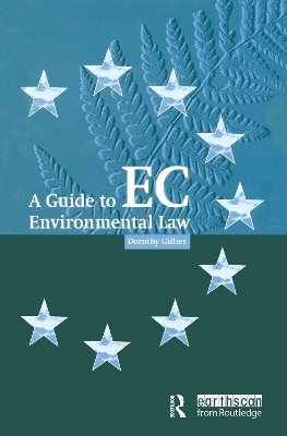 A Guide to EC Environmental Law