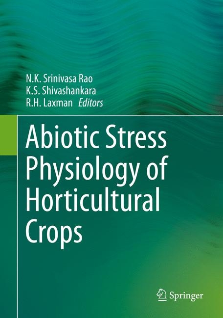 Abiotic Stress Physiology of Horticultural Crops - 