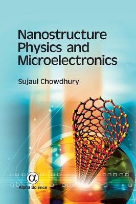 Nanostructure Physics and Microelectronics