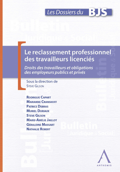 Le reclassement professionnel des travailleurs licenci&eacute;s -  Collectif,  Anthemis
