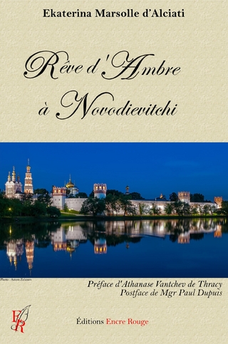 Rêve d’ambre à Novodievitchi