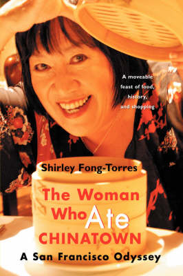The Woman Who Ate Chinatown