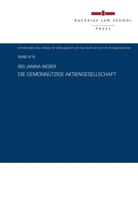 Die gemeinn&uuml;tzige Aktiengesellschaft - Iris Janina Weber