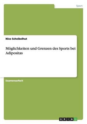MÃ¶glichkeiten und Grenzen des Sports bei Adipositas