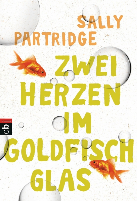 Zwei Herzen im Goldfischglas - Sally Partridge
