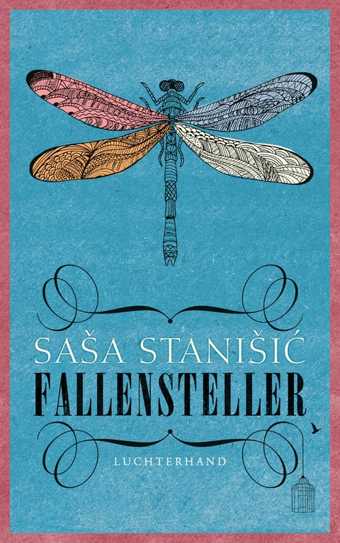 Fallensteller - Sa&scaron;a Stani&scaron;ić