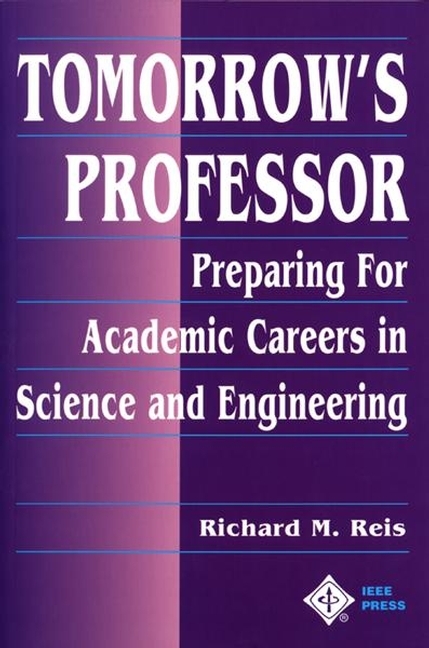 Tomorrow's Professor - Richard M. Reis