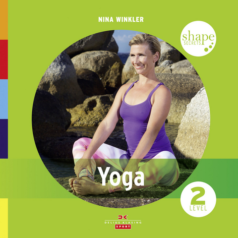 Shape Secrets Yoga 2 - Nina Winkler