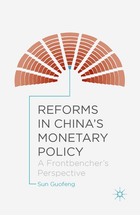 Reforms in China's Monetary Policy - Sun Guofeng