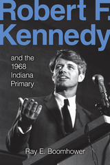 Robert F. Kennedy -  Ray E. Boomhower