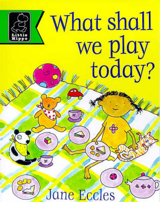 What Shall We Play? - Jane Eccles