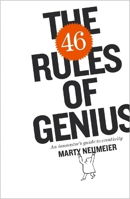 The 46 Rules of Genius - Marty Neumeier