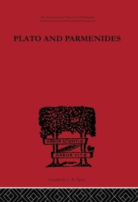 Plato and Parmenides - Francis MacDonald Cornford