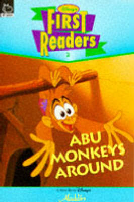 Abu Monkeys Around (Aladdin) - Ann Schreiber