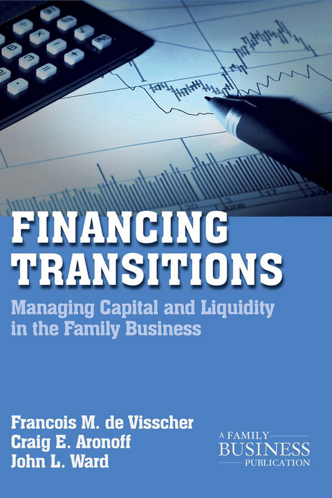 Financing Transitions - François M. de Visscher, Craig Aronoff, John L. Ward