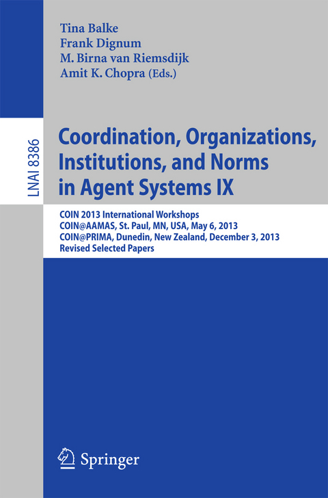 Coordination, Organizations, Institutions, and Norms in Agent Systems IX - 