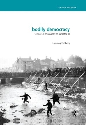 Bodily Democracy - Henning Eichberg