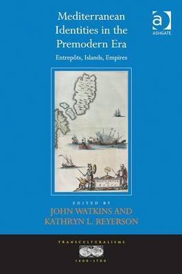 Mediterranean Identities in the Premodern Era - 