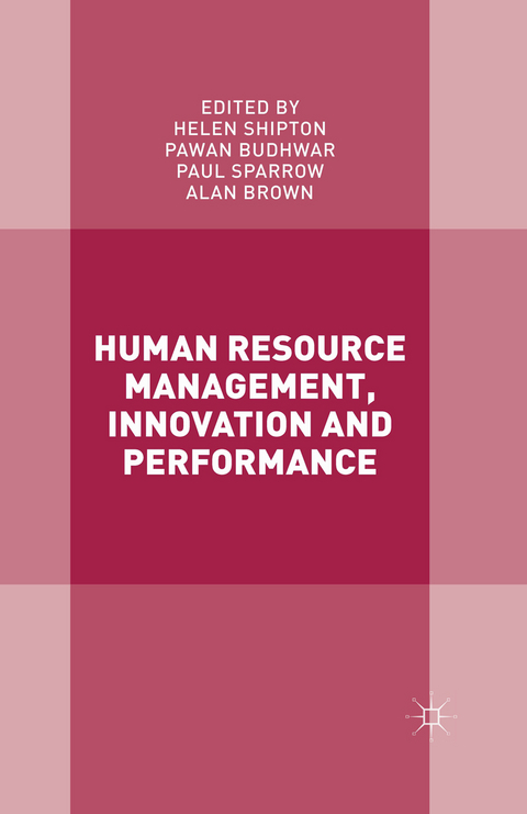 Human Resource Management, Innovation and Performance - 