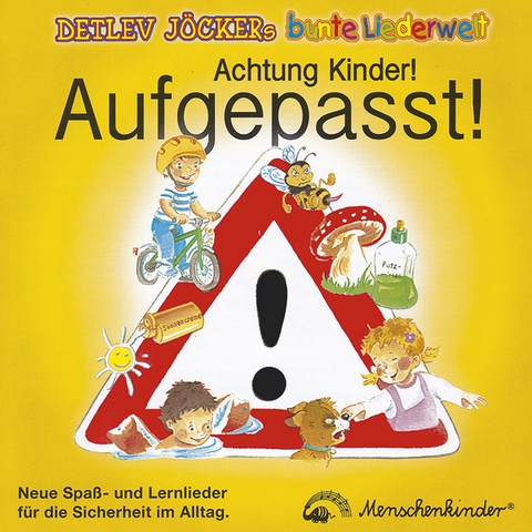 Achtung Kinder! Aufgepasst! - Detlev J&ouml;cker
