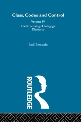 The Structuring of Pedagogic Discourse - Basil Bernstein
