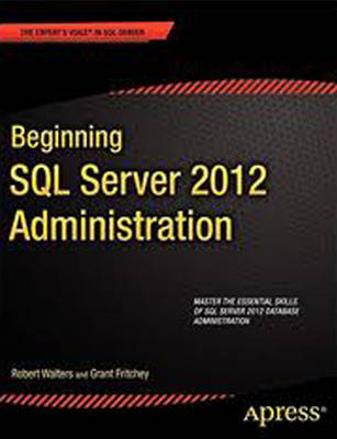 Beginning SQL Server 2012 Administration